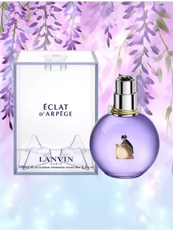 Духи Eclat Lanvin d`Arpege 100 мл