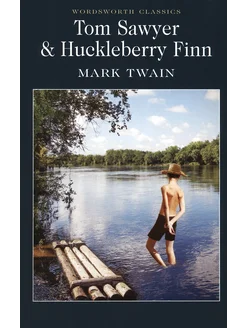 Tom Sawyer & Huckleberry Finn