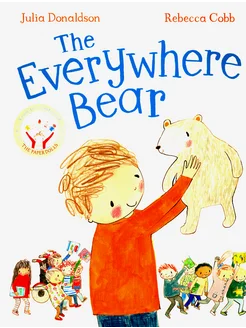 The Everywhere Bear Книга на Английском