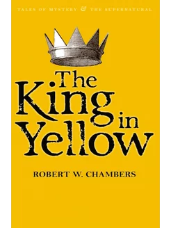 The King in Yellow Книга на Английском