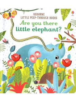 Are You There Little Elephant?