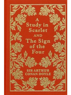 A Study in Scarlet and The Sign of the Four