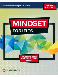 Mindset for IELTS with Updated Digital Pack. Level 2