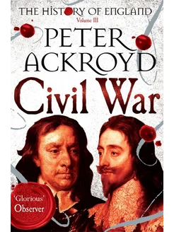 Civil War. The History of England. Volume III