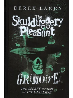 The Skulduggery Pleasant Grimoire