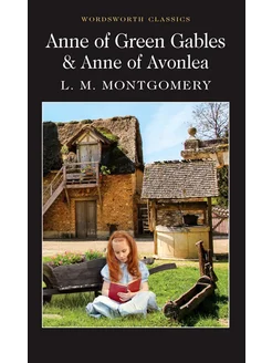 Anne of Green Gables & Anne of Avonlea