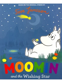 Moomin and the Wishing Star Книга на Английском