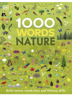 1000 Words. Nature Книга на Английском