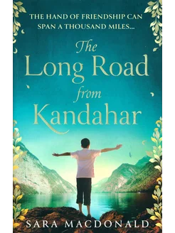 The Long Road from Kandahar Книга на Английском