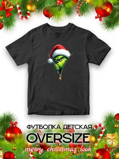 Детская оверсайз футболка Гринч, Grinch