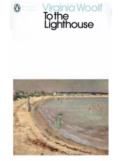 Virginia Woolf - To the Lighthouse