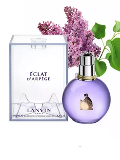 Парфюмерная вода Eclat d`Arpege Lanvin 100 мл