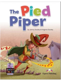 Short Tales 3 The Pied Piper Student's Book with Digibook