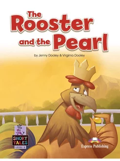 Short Tales 3 The Rooster and the Pearl Book with Digibook