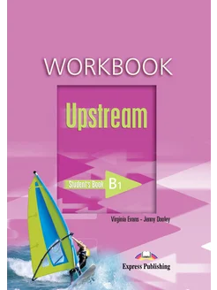 Upstream B1 Workbook рабочая тетрадь