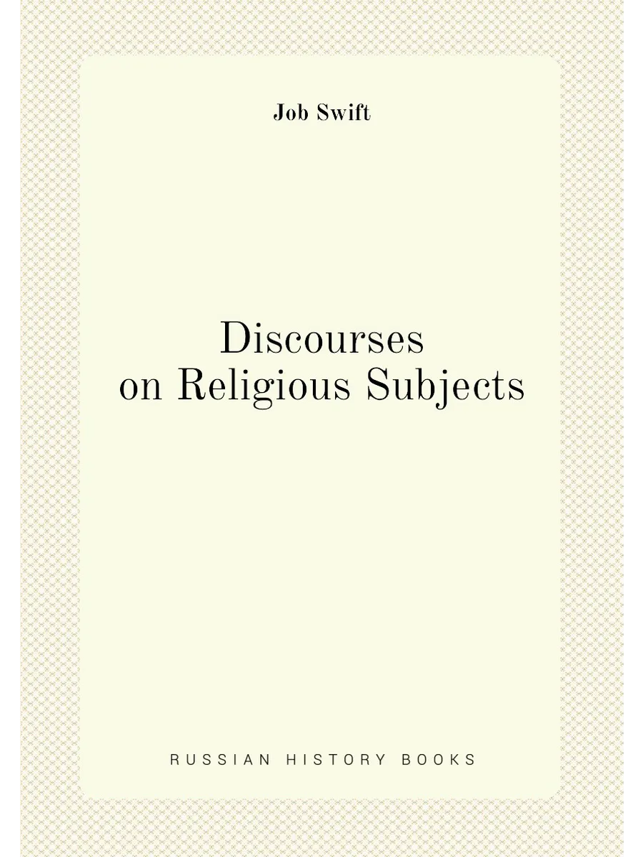 Discourses on Religious Subjects