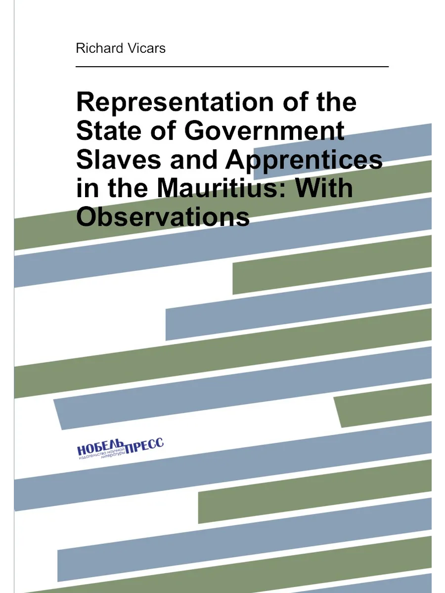Representation of the State of Government Slaves and...