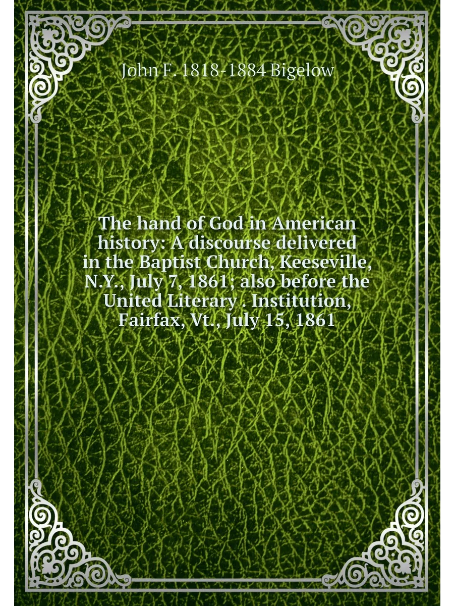 "The hand of God in American history: A discourse de...
