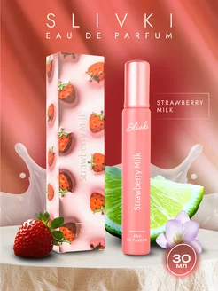 Туалетная вода женская Slivki Strawberry Milk 30 мл