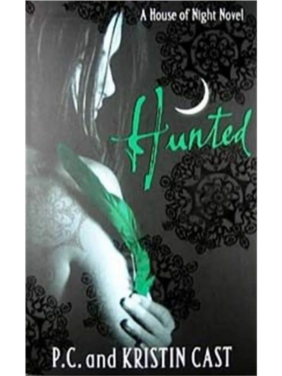 Hunted Number 5 in series (House of Night)