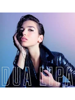 Виниловая пластинка Dua Lipa - Dua Lipa