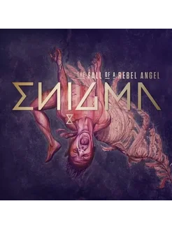 Компакт-диск Enigma - The Fall Of A Rebel Angel