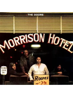 Компакт-диск The DOORS - Morrison Hotel (40Th Anniversary)