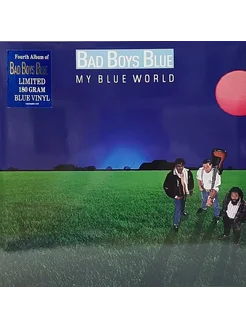 Виниловая пластинка BAD BOYS BLUE - My Blue World (Coloured