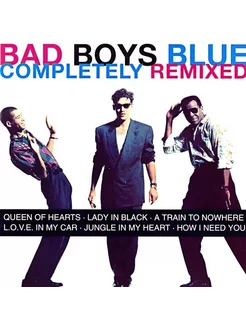 Виниловая пластинка BAD BOYS BLUE - Completely Remixed (Col