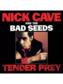 Виниловая пластинка Nick Cave & The Bad Seeds - Tender Prey