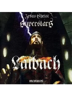 Компакт-диск Laibach - Jesus Christ Superstars