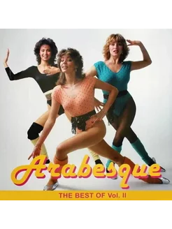 Виниловая пластинка ARABESQUE - The Best Of Vol II (Yellow V