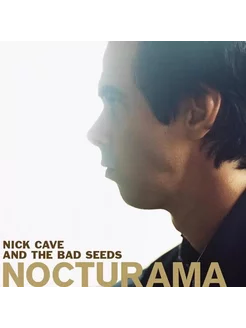 Виниловая пластинка Nick Cave & The Bad Seeds - Nocturama (2