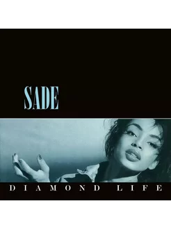 Виниловая пластинка Sade - Diamond Life (Half Speed)