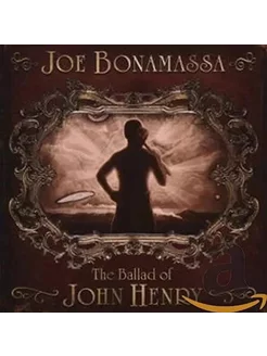 Компакт-диск Joe Bonamassa - The Ballad Of John Henry