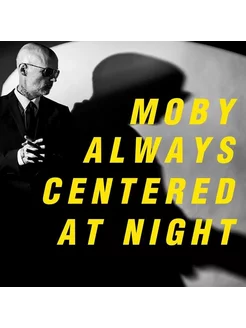 Компакт-диск Moby - Always Centered At Night