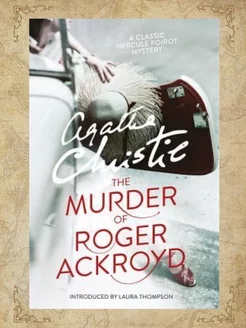 AGATHA CHRISTIE. THE MURDER OF ROGER ARKROYD