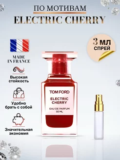 Electric Cherry духи Том Форд черри