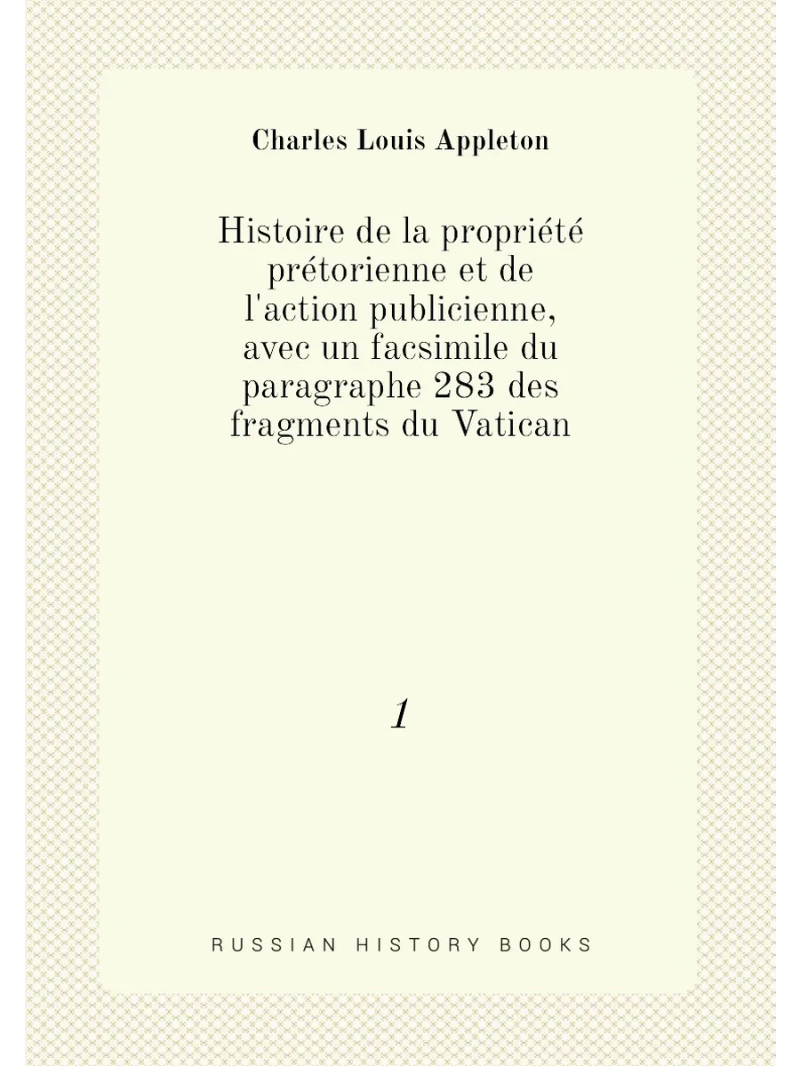 Histoire de la propri.t. pr.torienne et de l'action pu…