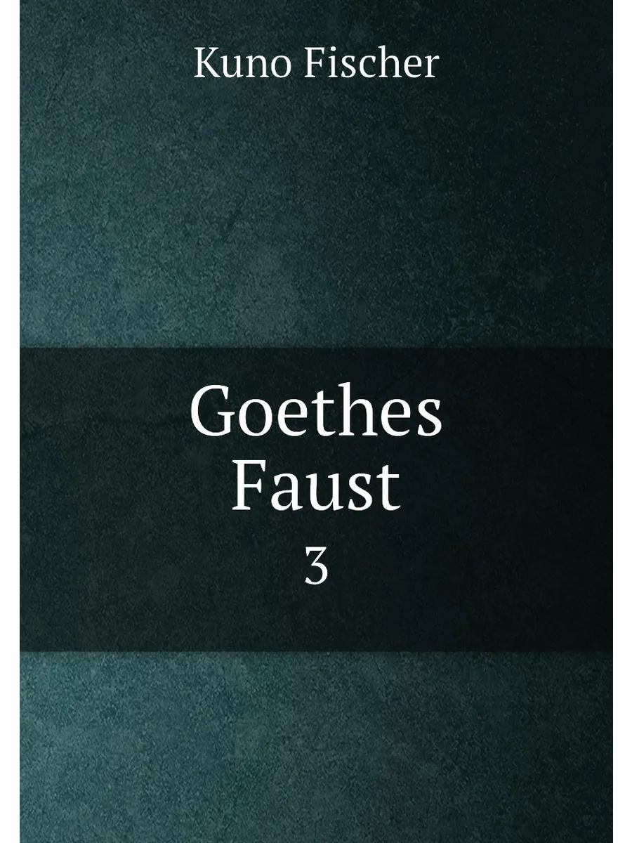 Goethes Faust. 3