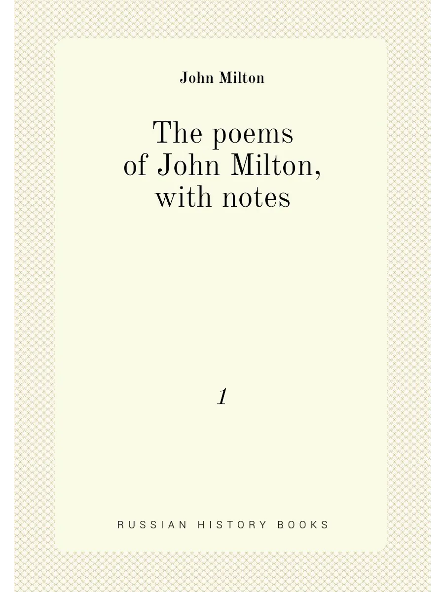 The poems of John Milton, with notes. 1