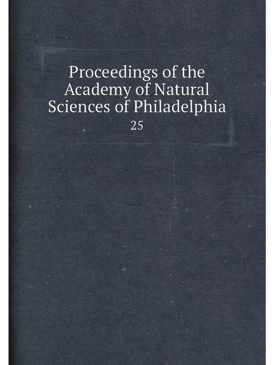 Proceedings of the Academy of Natural Sciences of Ph...