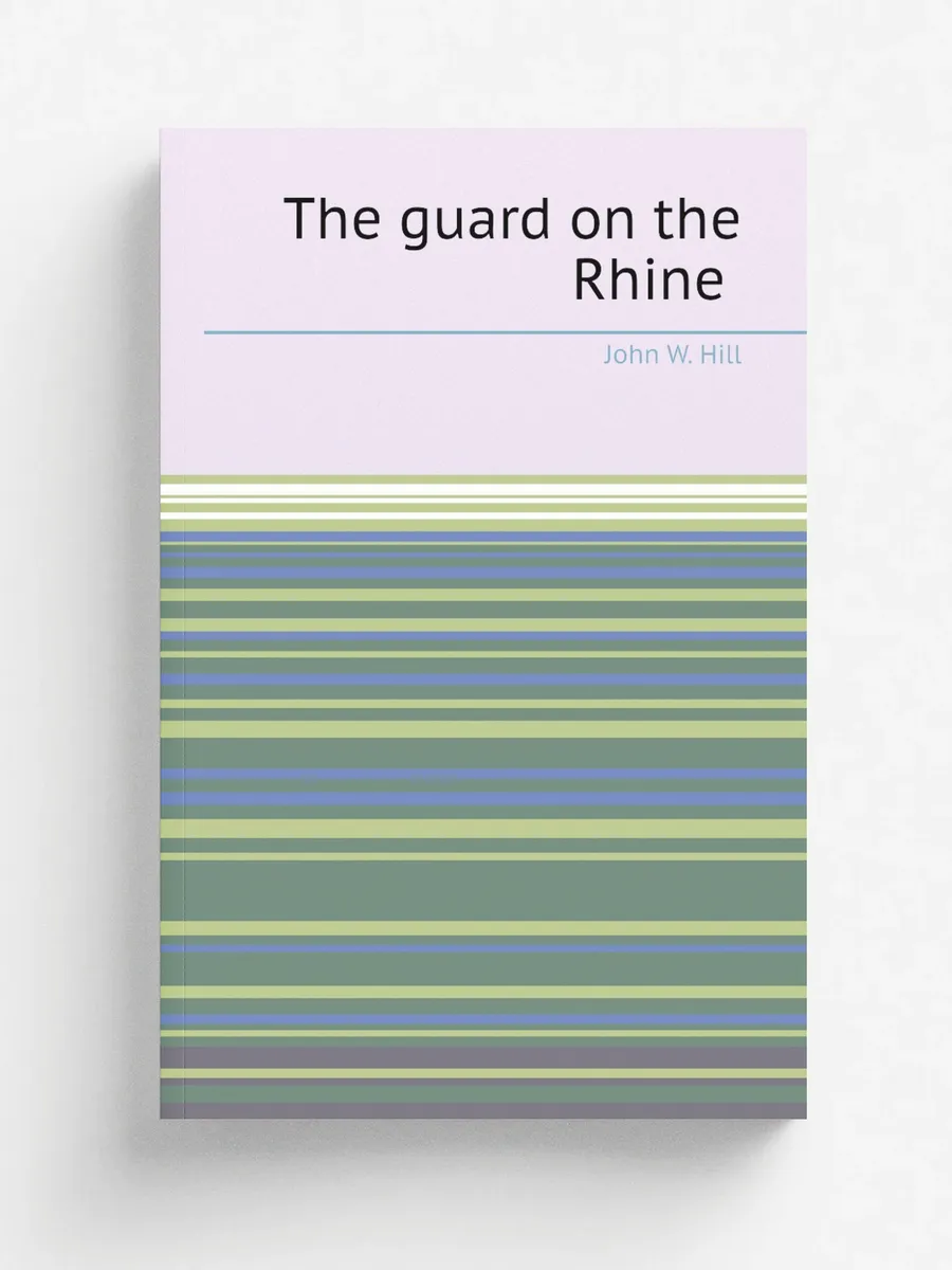 The guard on the Rhine