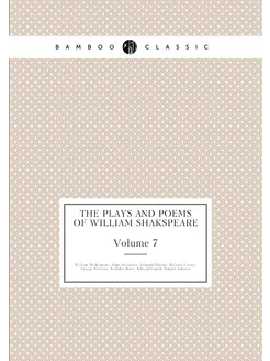 The plays and poems of William Shakspeare. Volume 7