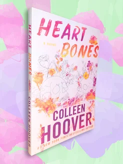 Heart Bones Colleen Hoover на английском