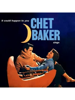 Chet Baker — It Could Happen To You – Chet Baker Sings