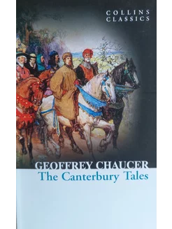 The Canterbury Tales. Geoffrey Chaucer