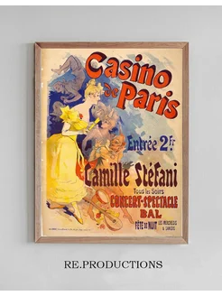 Постер Casino of Paris. Camille Stéfani - Jules Chéret