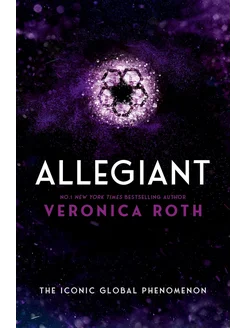 Allegiant Veronica Roth Эллигент Вероника Рот