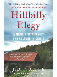 Hillbilly Elegy A Memoir Of A Family And Culture In Crisis